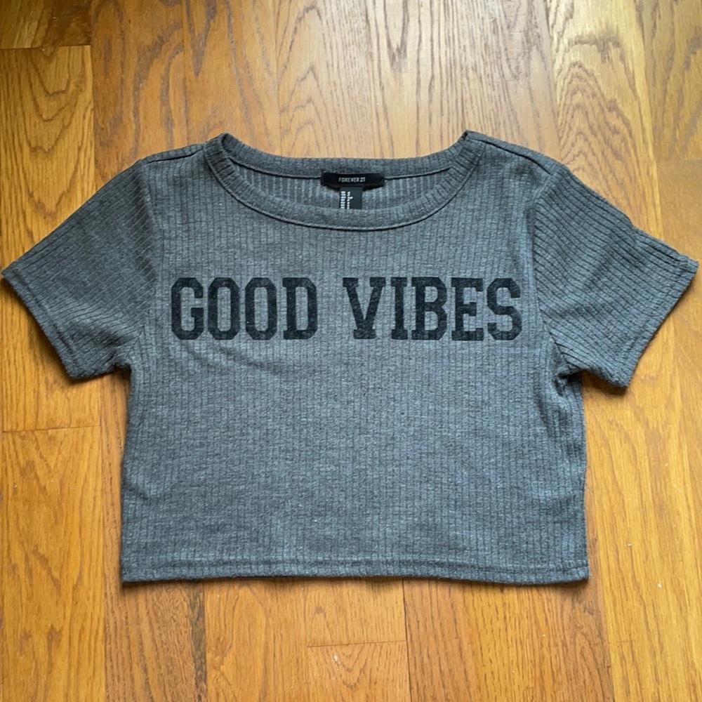 Gray “Good Vibes” Forever 21 top